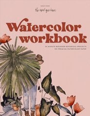 Watercolor Workbook: 30-minute Beginner Botanical Projects on Premium Watercolor цена и информация | Книги о питании и здоровом образе жизни | pigu.lt