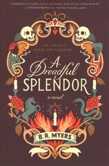 Dreadful Splendor: A Novel kaina ir informacija | Fantastinės, mistinės knygos | pigu.lt
