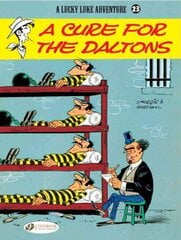 Lucky Luke 23 - A Cure for the Daltons, v. 23, Cure for the Daltons цена и информация | Книги для подростков и молодежи | pigu.lt