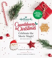 Hallmark Channel Countdown to Christmas: Celebrate the Movie Magic (REVISED EDITION) цена и информация | Книги по социальным наукам | pigu.lt