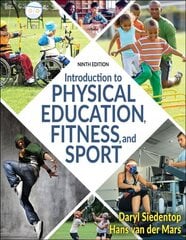 Introduction to Physical Education, Fitness, and Sport Ninth Edition цена и информация | Книги о питании и здоровом образе жизни | pigu.lt