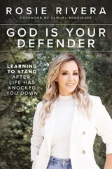 God Is Your Defender: Learning to Stand After Life Has Knocked You Down kaina ir informacija | Dvasinės knygos | pigu.lt