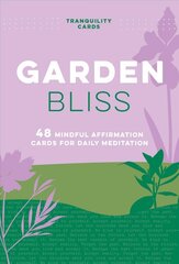 Tranquility Cards: Garden Bliss: 48 Mindful Affirmation Cards for Daily Meditation kaina ir informacija | Saviugdos knygos | pigu.lt