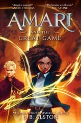 Amari and the Great Game цена и информация | Книги для подростков и молодежи | pigu.lt