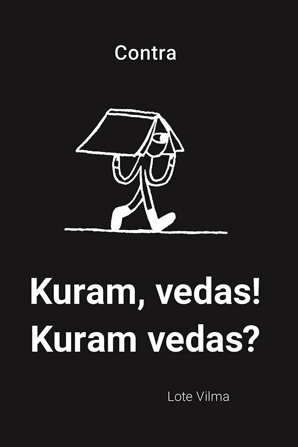 Kuram, vedas! Kuram vedas! kaina ir informacija | Užsienio kalbos mokomoji medžiaga | pigu.lt