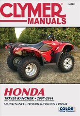 Clymer Honda TRX420 Rancher ATV: 07-14 kaina ir informacija | Kelionių vadovai, aprašymai | pigu.lt