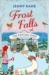 Frost Falls at The Potting Shed kaina ir informacija | Fantastinės, mistinės knygos | pigu.lt