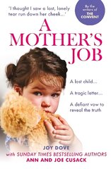 Mother's Job: From Benefits Street to the Houses of Parliament: One Woman's Fight For Her Tragic Daughter kaina ir informacija | Biografijos, autobiografijos, memuarai | pigu.lt