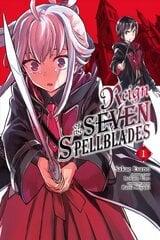 Reign of the Seven Spellblades, Vol. 1 (manga) kaina ir informacija | Fantastinės, mistinės knygos | pigu.lt