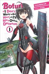 Bofuri: I Don't Want to Get Hurt, so I'll Max Out My Defense., Vol. 1 (light novel) kaina ir informacija | Fantastinės, mistinės knygos | pigu.lt