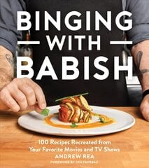 Binging with Babish: 100 Recipes Recreated from Your Favorite Movies and TV Shows kaina ir informacija | Receptų knygos | pigu.lt