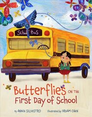 Butterflies on the First Day of School цена и информация | Книги для самых маленьких | pigu.lt