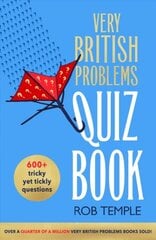 Very British Problems Quiz Book kaina ir informacija | Knygos apie sveiką gyvenseną ir mitybą | pigu.lt