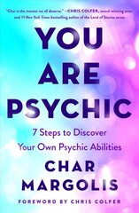 You Are Psychic: 7 Steps to Discover Your Own Psychic Abilities цена и информация | Самоучители | pigu.lt