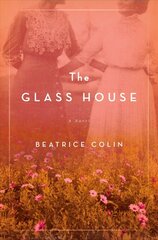 Glass House: A Novel kaina ir informacija | Fantastinės, mistinės knygos | pigu.lt