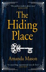 Hiding Place: A haunting, compelling ghost story for dark winter nights . . . цена и информация | Fantastinės, mistinės knygos | pigu.lt