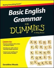 Basic English Grammar For Dummies, US Edition US Edition kaina ir informacija | Užsienio kalbos mokomoji medžiaga | pigu.lt