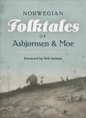 Complete and Original Norwegian Folktales of Asbjornsen and Moe 1 kaina ir informacija | Fantastinės, mistinės knygos | pigu.lt
