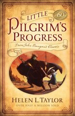 Little Pilgrim'S Progress: From John Bunyan's Classic 60th ed. kaina ir informacija | Knygos paaugliams ir jaunimui | pigu.lt