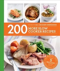 Hamlyn All Colour Cookery: 200 More Slow Cooker Recipes: Hamlyn All Colour Cookbook цена и информация | Книги рецептов | pigu.lt