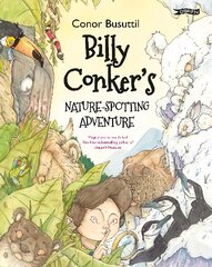 Billy Conker's Nature-Spotting Adventure цена и информация | Книги для подростков  | pigu.lt