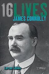 James Connolly: 16Lives kaina ir informacija | Biografijos, autobiografijos, memuarai | pigu.lt