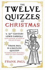Twelve Quizzes of Christmas цена и информация | Книги о питании и здоровом образе жизни | pigu.lt