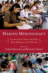 Making Meritocracy: Lessons from China and India, from Antiquity to the Present kaina ir informacija | Socialinių mokslų knygos | pigu.lt