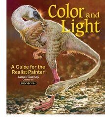 Colour and Light: A Guide for the Realist Painter цена и информация | Книги о питании и здоровом образе жизни | pigu.lt