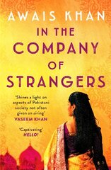 In The Company of Strangers: An engrossing, thought-provoking and emotional love story kaina ir informacija | Fantastinės, mistinės knygos | pigu.lt