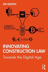 Innovating Construction Law: Towards the Digital Age цена и информация | Книги по социальным наукам | pigu.lt