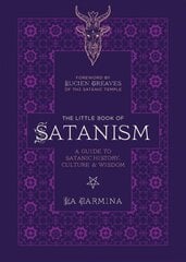 Little Book Of Satanism: A Guide to Satanic History, Culture, and Wisdom цена и информация | Духовная литература | pigu.lt