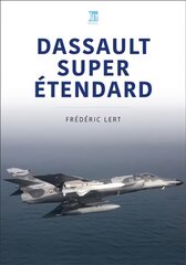 Dassault Super Etendard kaina ir informacija | Istorinės knygos | pigu.lt