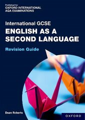 OxfordAQA International GCSE English as a Second Language: Revision Guide 1 цена и информация | Книги об искусстве | pigu.lt