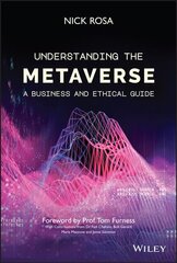 Understanding the Metaverse - A Business and Ethical Guide цена и информация | Книги по социальным наукам | pigu.lt
