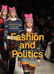 Fashion and Politics kaina ir informacija | Knygos apie meną | pigu.lt
