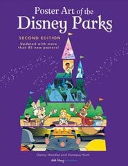 Poster Art Of The Disney Parks: Second Edition цена и информация | Книги об искусстве | pigu.lt