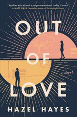 Out of Love: A Novel kaina ir informacija | Fantastinės, mistinės knygos | pigu.lt