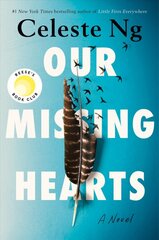 Our Missing Hearts: A Novel цена и информация | Фантастика, фэнтези | pigu.lt