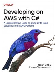 Developing on AWS With C#: A Comprehensive Guide on Using C# to Build Solutions on the AWS Platform kaina ir informacija | Ekonomikos knygos | pigu.lt