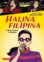 Halina Filipina: A New Yorker in Manila цена и информация | Фантастика, фэнтези | pigu.lt
