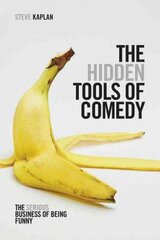 Hidden tools of comedy: the serious business of being funny kaina ir informacija | Knygos apie meną | pigu.lt