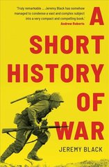 Short History of War цена и информация | Исторические книги | pigu.lt