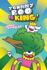 Johnny Boo is King (Johnny Boo Book 9) цена и информация | Книги для подростков  | pigu.lt