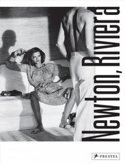 Newton, Riviera kaina ir informacija | Fotografijos knygos | pigu.lt