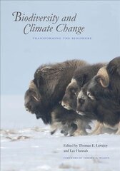 Biodiversity and Climate Change: Transforming the Biosphere цена и информация | Энциклопедии, справочники | pigu.lt