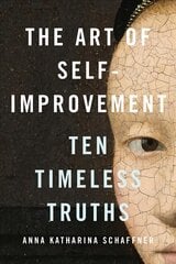 Art of Self-Improvement: Ten Timeless Truths цена и информация | Самоучители | pigu.lt