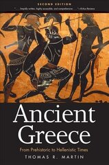 Ancient Greece: From Prehistoric to Hellenistic Times 2nd Revised edition kaina ir informacija | Istorinės knygos | pigu.lt