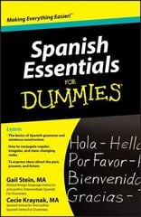 Spanish Essentials For Dummies kaina ir informacija | Užsienio kalbos mokomoji medžiaga | pigu.lt