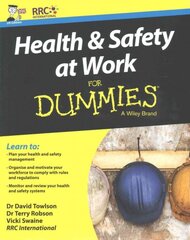 Health & Safety at Work For Dummies UK Edition kaina ir informacija | Ekonomikos knygos | pigu.lt